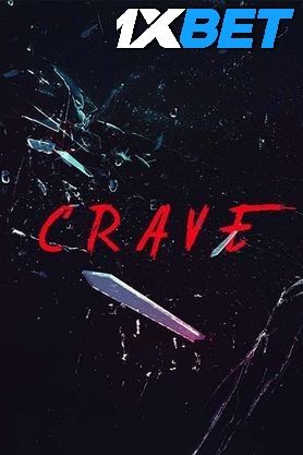 Crave (2024) Hindi Movie download full movie