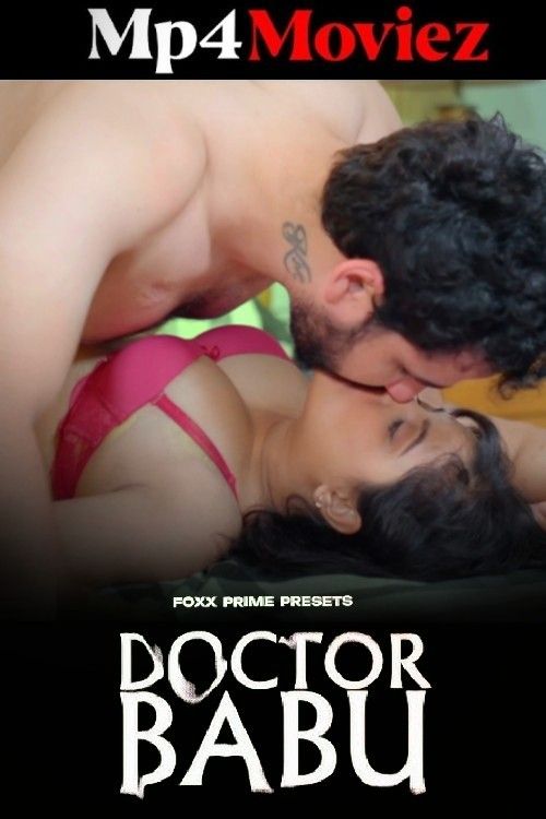 Doctor Babu (2025) S01 Part 1 Hindi FoxxPrime WEB Series download full movie