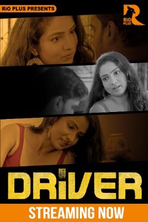 Driver (2025) Hindi Rioplus Short Film download full movie