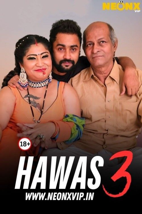 Hawas 3 (2025) Hindi NeonX Short Film download full movie