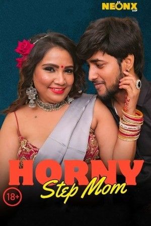 Horny Step Mom (2025) Hindi NeonX Short Film download full movie