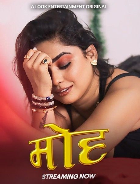 Moh (2025) S01 Hindi LookEntertainment Web Series download full movie