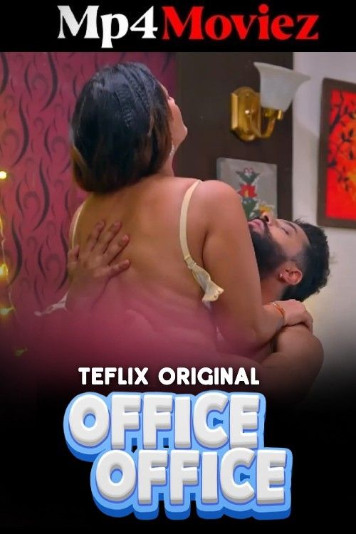 Office Office (2025) Season 1 Part 1 Hindi TeFlix Web Series download full movie