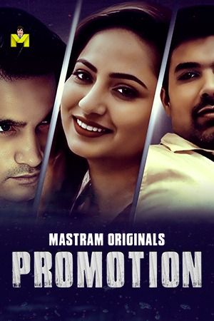 Promotion (2025) Hindi Mastram Short Film download full movie