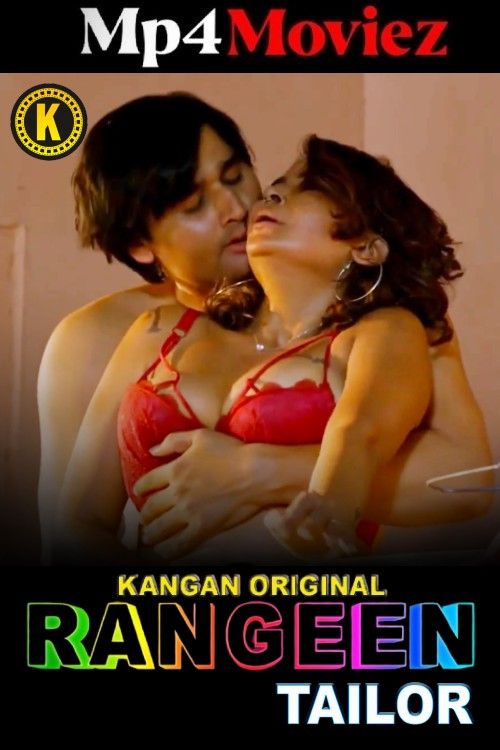 Rangeen Tailor (2024) Season 1 Hindi Kangan Web Series download full movie