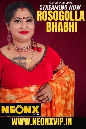 Rosogolla Bhabhi (2025) Hindi NeonX Short Film download full movie